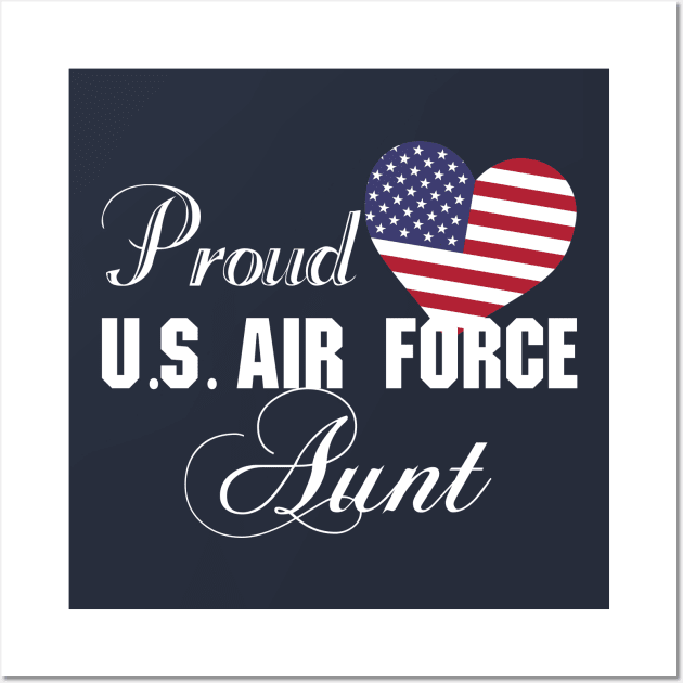 Best Gift for Army - Proud U.S. Air Force Aunt T-Shirt Wall Art by chienthanit